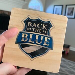 Back the blue police themed coaster.